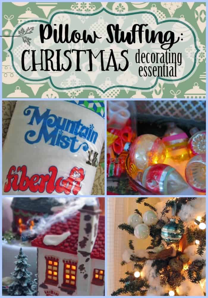 Pillow Stuffing: Christmas Decorating Essential - Lora Bloomquist