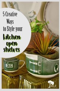 5 ways to style your kitchen open shelves