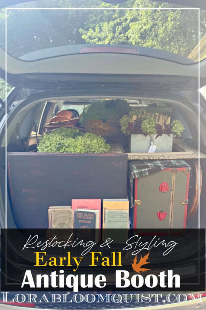 Restocking & Styling the Early Fall Antique Booth pin