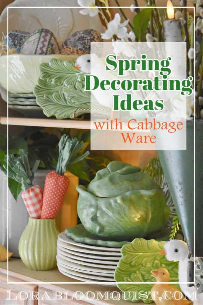 Spring hutch decor with cabbage ware.