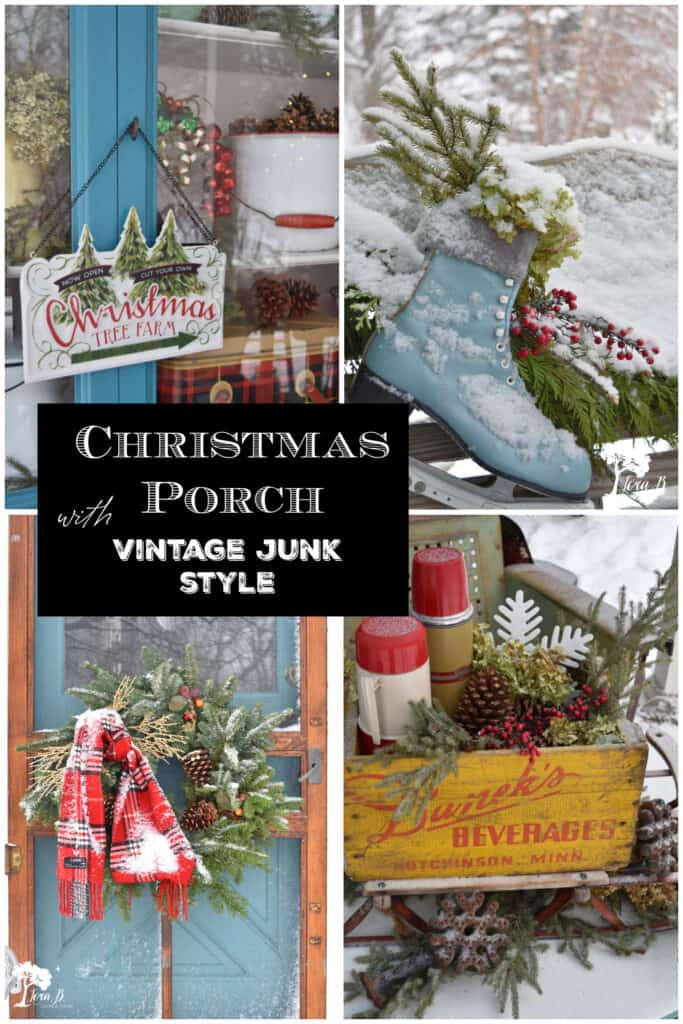 A Christmas Porch with Vintage Junk Style - Lora Bloomquist~Create & Ponder