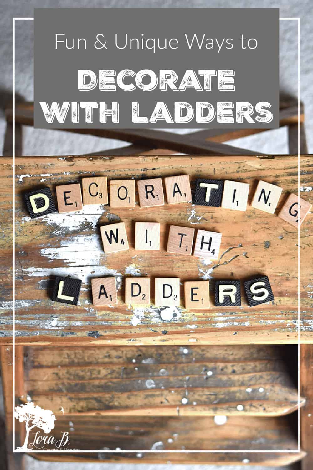Fun and Unique Ways to Decorate with Vintage Ladders