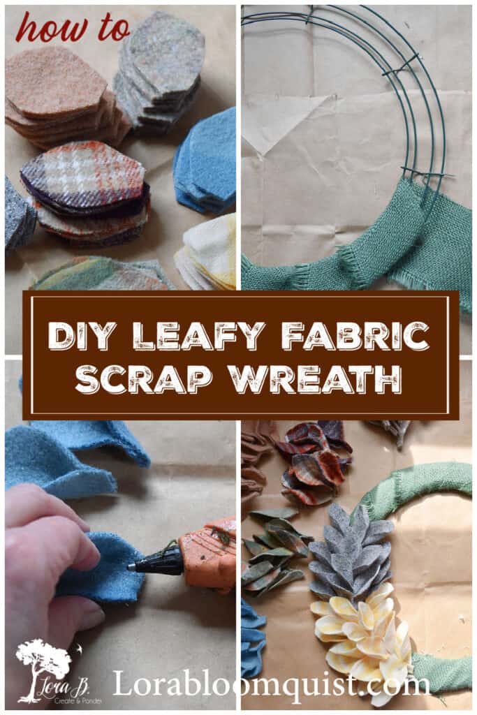 Leafy DIY Fabric Scrap Wreath for Fall Lora Bloomquist Create