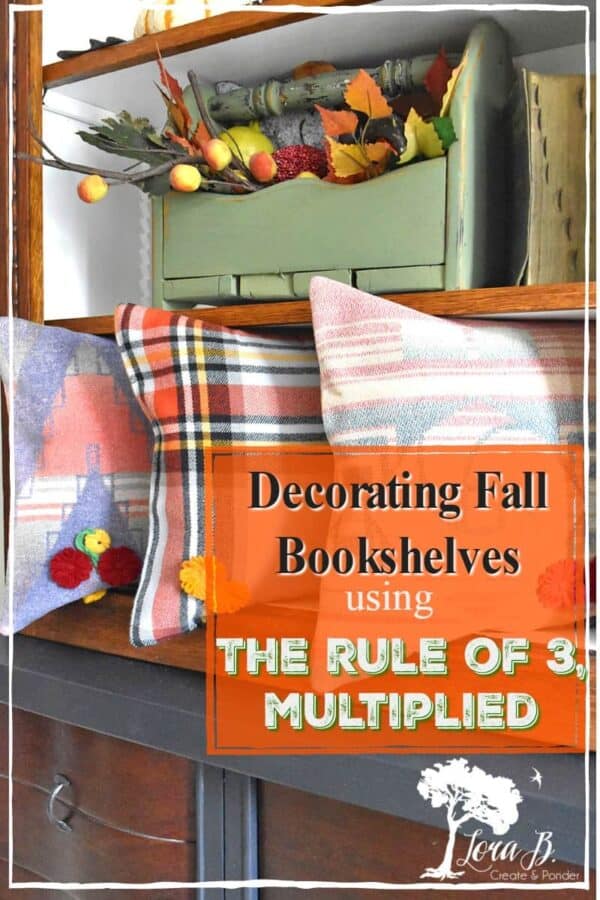 Decorating Bookshelves for Fall, The Rule of Three Multiplied Lora
