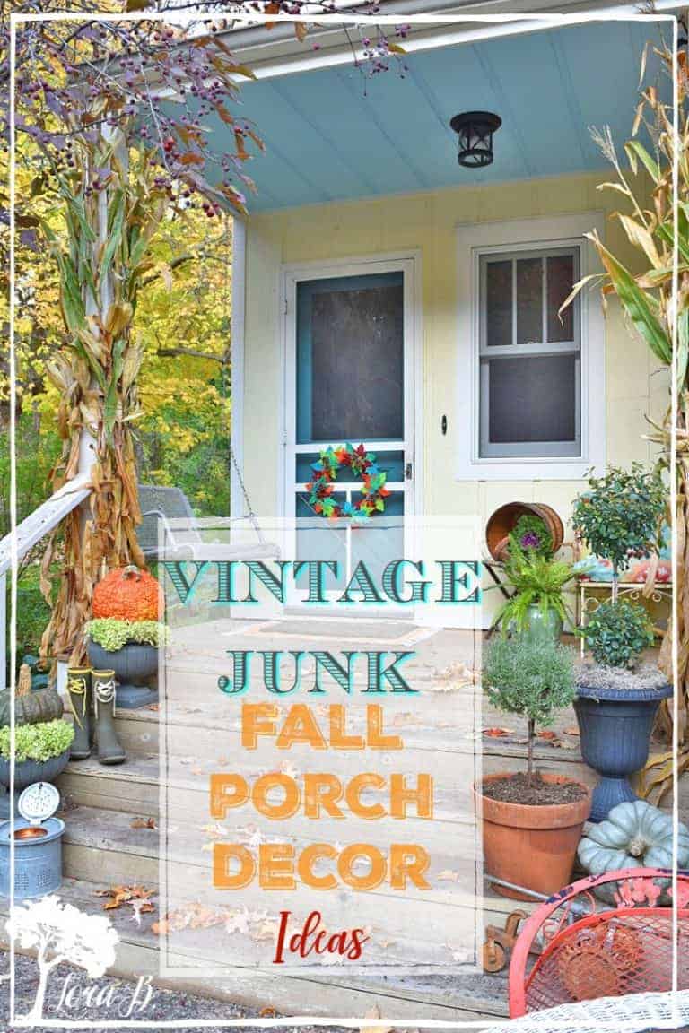 Decorating the Fall Porch with Vintage Junk Finds - Lora Bloomquist ...