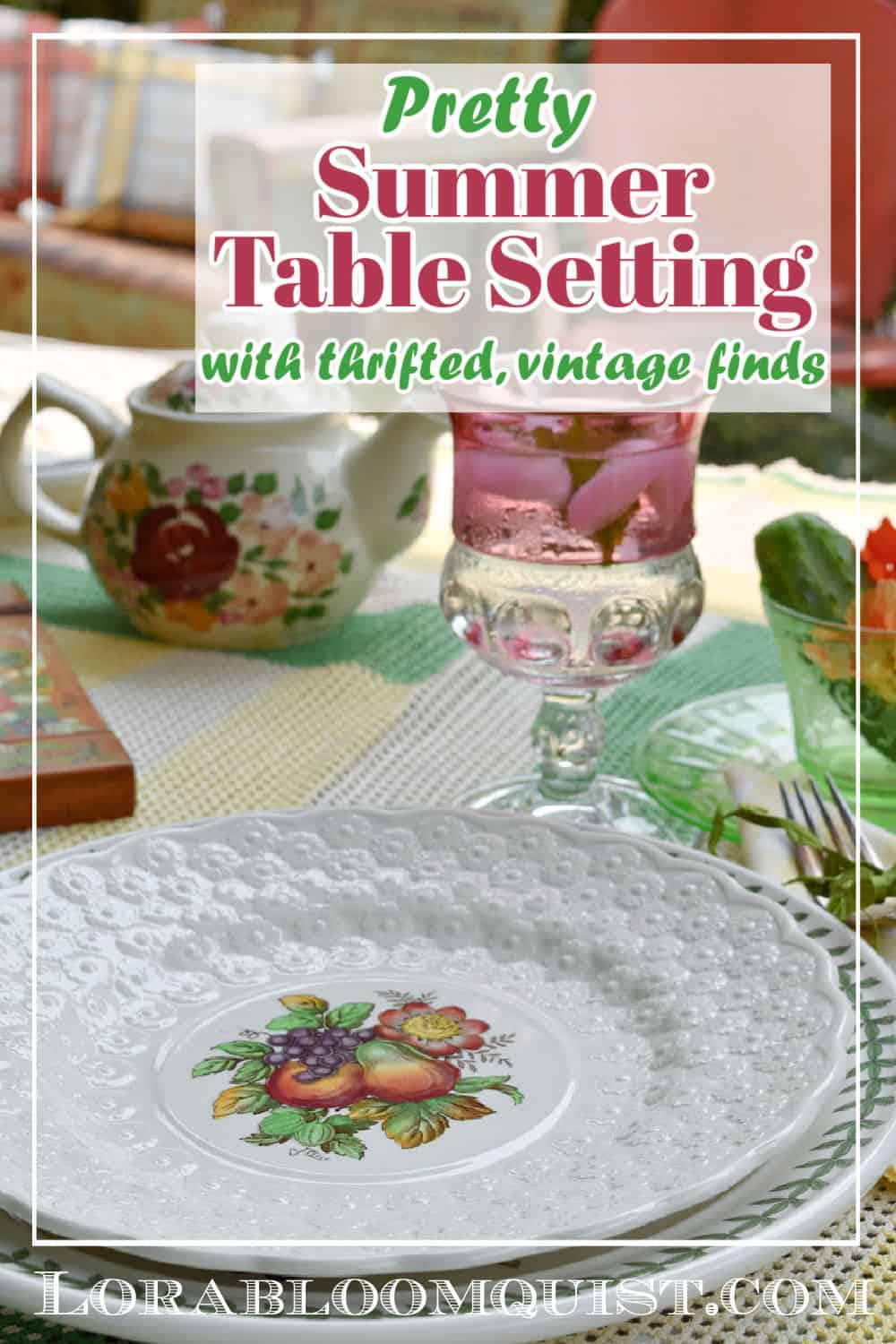 Pretty Fruit and Flowers Late Summer Table Setting - Lora Bloomquist ...