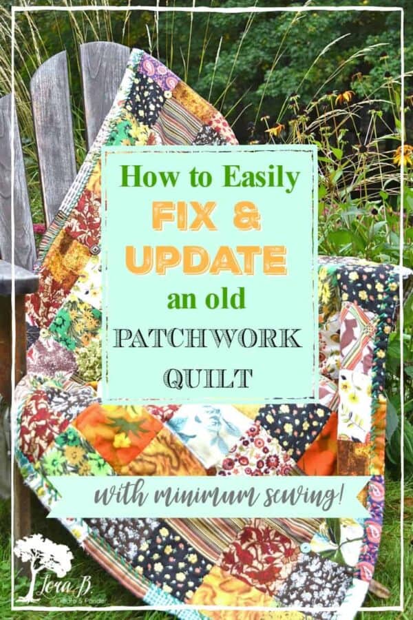 How to Easily Fix an Old Patchwork Quilt Lora BloomquistCreate & Ponder