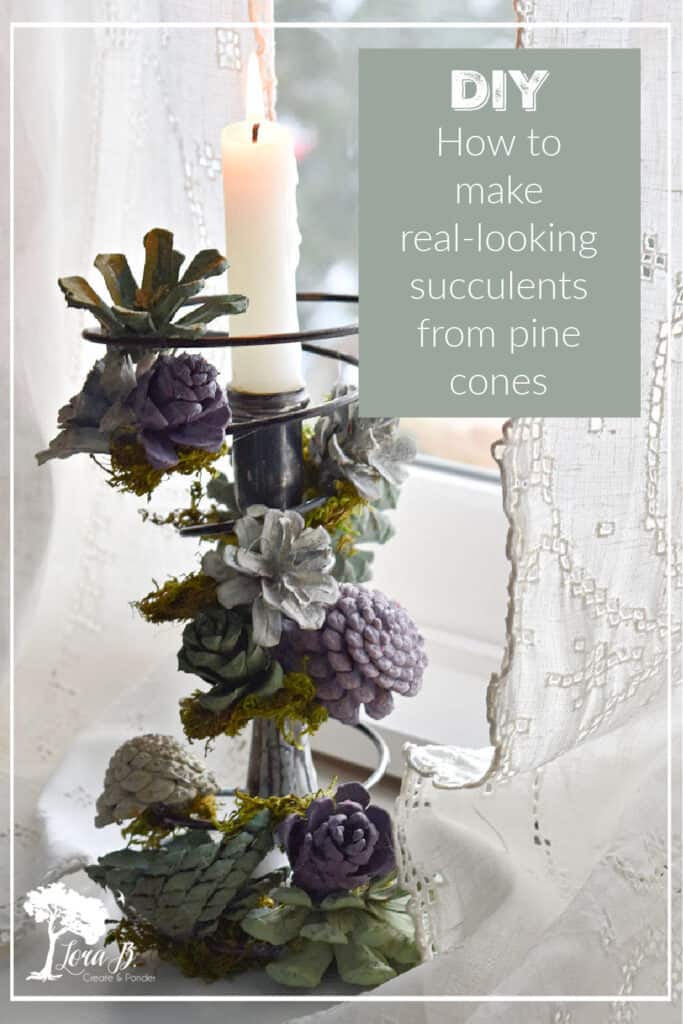 How to make Pine Cone Succulents