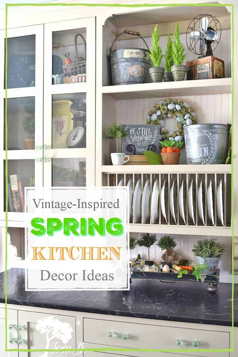 Vintage Farmhouse Spring Decor in the Kitchen - Lora Bloomquist~Create &  Ponder