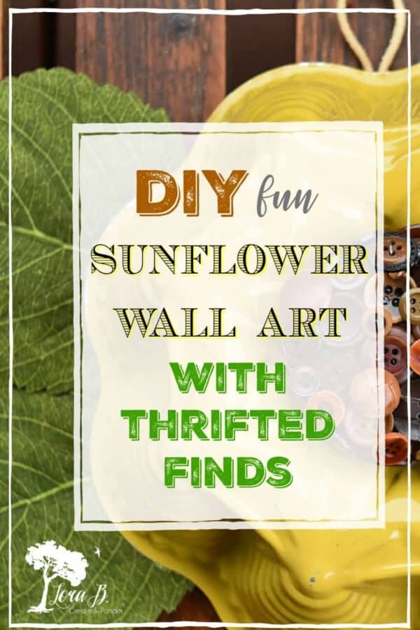 Repurposed Cake Mold Sunflower DIY Lora BloomquistCreate & Ponder