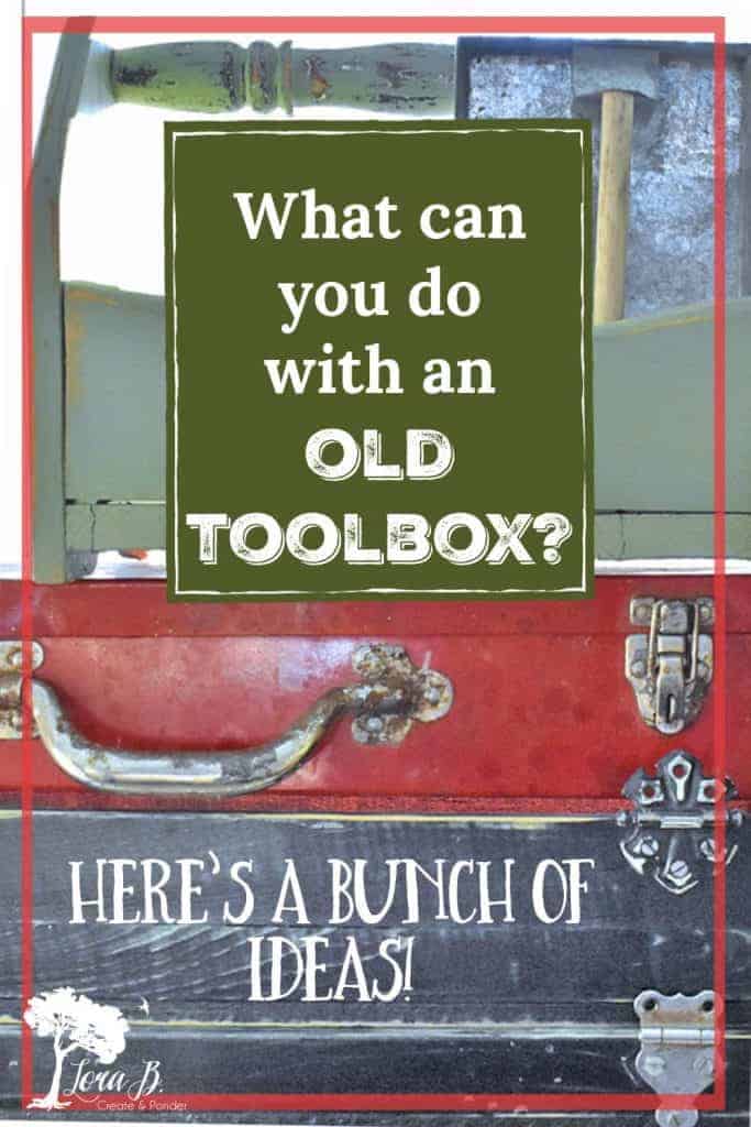 decorating ideas for old tool boxes