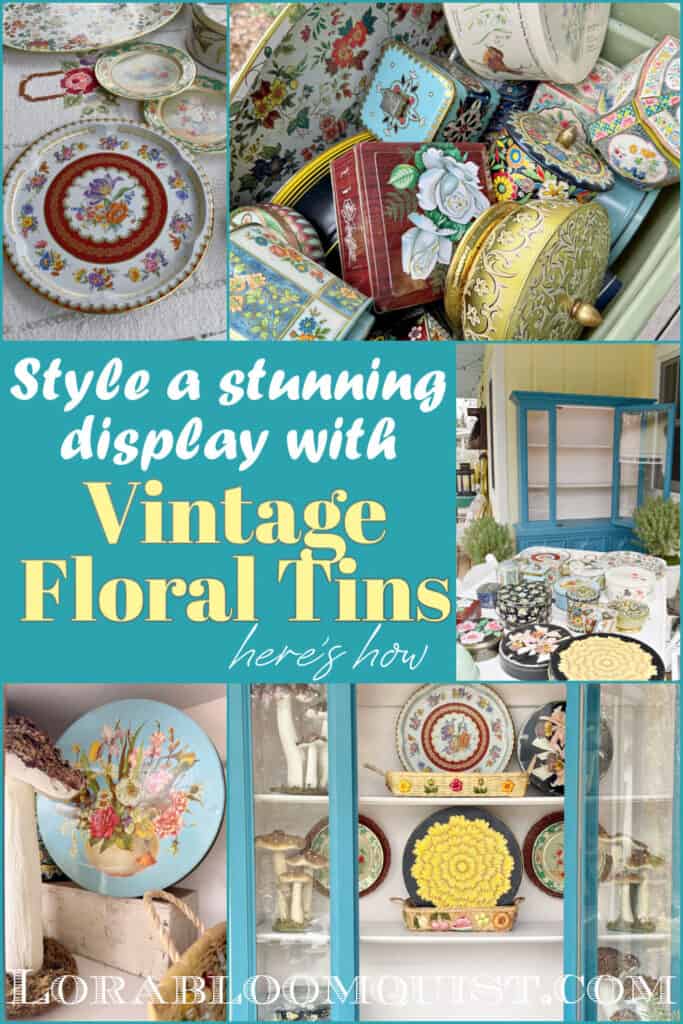 Decorating with vintage floral tins.