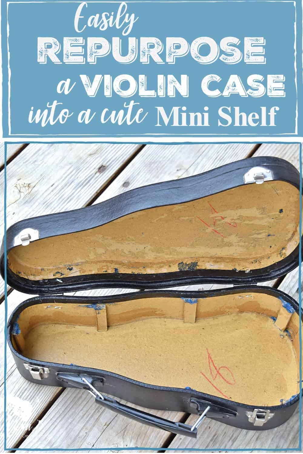 Repurposed Violin Case Lora BloomquistCreate & Ponder