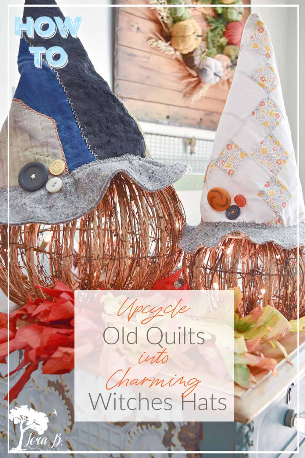 Upcycled Vintage Quilt Witch Hat DIY Lora Bloomquist Create Ponder upcycled-vintage-quilt-witch-hat-diy-lora-bloomquist-create-ponder